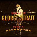 George Strait - For the last time
