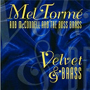 Mel Torm&eacute; / Rob Mcconnell / The Boss Brass - Velvet & brass