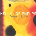 Kelly Joe Phelps - Beggars oil (ep)