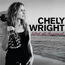 Chely Wright - Lifted off the ground