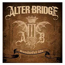 Alter Bridge - Wonderful life