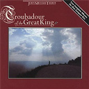 John Michael Talbot - Troubadour of the king