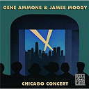 Gene Ammons / James Moody - Chicago concert