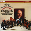 Alessandro Marcello / Antonio Lotti / Domenico Cimarosa / Giuseppe Sammartini / Heinz Holliger / I Musici / Tomaso Albinoni - Albinoni / cimarosa / marcello / sammartini / lotti: oboe concertos