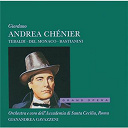 Ettore Bastianini / Fiorenza Cossotto / Gianandrea Gavazzeni / Mario Del Monaco / Orchestra Dell Accademia Nazionale Di Santa Cecilia / Renata Tebaldi - Giordano: andrea ch&eacute;nier
