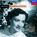Franz Schubert / George Frederic Haendel / Gustav Mahler / Jean-S&eacute;bastien Bach / Johannes Brahms / Kathleen Ferrier - The world of kathleen ferrier