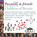 Bono / Brian Eno / Dolores O'riordan / Gam Gam / Jovanotti / Luciano Pavarotti / Meat Loaf / Michael Bolton / Nenad Bach / Passengers / Simon Le Bon / The Edge / Zucchero - Pavarotti & friends together for the children of bosnia