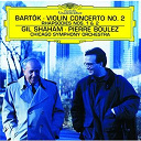 B&eacute;la Bart&oacute;k / Gil Shaham / Pierre Boulez / The Chicago Symphony Orchestra & Chorus - Bart&oacute;k: concerto pour violon n 2