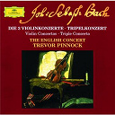 Jean-S&eacute;bastien Bach / The English Concert / Trevor Pinnock - Bach: the 3 violin concertos; triple concerto