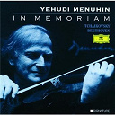 Ferenc Fricsay / Ludwig Van Beethoven / Piotr Ilyitch Tcha&iuml;kovski / Wilhelm Kempff / Yehudi Menuhin - Yehudi menuhin - in memoriam