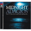 Alessandro Marcello / Alexander Borodin / Antonio Vivaldi / Anton&iacute;n Dvor&aacute;k / Claude Debussy / Dmitri Shostakovich / Erik Satie / Franz Liszt / Franz Schubert / Fritz Kreisler / Fr&eacute;d&eacute;ric Chopin / Gabriel Faur&eacute; / Georges Bizet / Jacques Offenbach / Jean-S&eacute;bastien Bach / Joaquin Rodrigo / Johannes Brahms / Joseph Canteloube / Jules Massenet / Ludwig Van Beethoven / Max Bruch / Ralph Vaughan Williams / Serge Rachmaninov / Sir Edward Elgar / W.a. Mozart - Midnight adagios