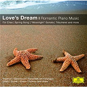 Alexis Weissenberg / Anatol Ugorski / Daniel Barenbo&iuml;m / Edvard Grieg / Friedrich Gulda / Johannes Brahms / Modest Petrovich Mussorgsky / Robert Schumann - Love's dream - romantic piano music