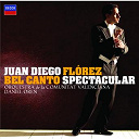 Daniel Oren / Juan Diego Fl&oacute;rez / Orquestra De La Comunitat Valenciana - Bel canto spectacular