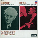 B&eacute;la Bart&oacute;k / Istv&aacute;n Kert&eacute;sz / Julius Katchen / Maurice Ravel / Serge Prokofiev / The London Symphony Orchestra - Bartok: piano concerto no.3 / ravel: piano concerto in g major