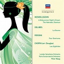 Felix Mendelssohn / Fr&eacute;d&eacute;ric Chopin / Gioacchino Rossini / L&eacute;o Delibes / Peter Maag - Mendelssohn: a midsummer night's dream &middot; hebrides overture; delibes: la source; rossini: overtures; chopin: les sylphides