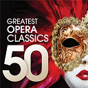 Alfredo Catalani / Anton&iacute;n Dvor&aacute;k / Camille Saint-Sa&euml;ns / Charles Gounod / Christoph Willibald Von Gluck / Gaetano Donizetti / George Frideric Handel / Georges Bizet / Giacomo Puccini / Gioacchino Rossini / Giuseppe Verdi / Henry Purcell / Jacques Offenbach / L&eacute;o Delibes / Richard Wagner / Ruggero Leoncavallo / Vincenzo Bellini / W.a. Mozart - 50 greatest opera classics