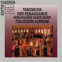 Collegium Aureum - Tanzmusik der renaissance