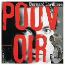 Bernard Lavilliers - Pouvoirs