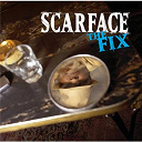 Scarface - The fix