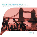 Ahmad Jamal / Albert Ammons / Art Tatum / Benny Carter / Billie Holiday / Charlie Barnet / Count Basie / Don Byas / Don Redman / Glenn Miller / Henry "Red" Allen / Jimmie Lunceford / Julia Lee / Larry Clinton / Leonard Feather / Maxine Sullivan / Sarane Ferret / Slam Stewart / Tommy Dorsey / Wingy Manone / Ziggy Elman - Jazz & european songs vol.2 - england, scotland, ireland, russia