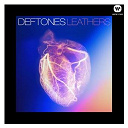 Deftones - Leathers