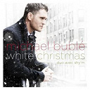Michael Bubl&eacute; - White christmas (duet with shy'm)