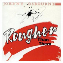 Johnny Osbourne - Rougher than them