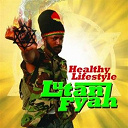Lutan Fyah - Healthy lifestyle