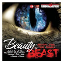 Aidonia / Black Ryno / Bramma / Bugle / Chino / David / Demarco / Elephant Man / Ishawna / Konshens / Laden / Linton "Tj" White / Mr Vegas / Riddim Driven / Teetimus / The Beast / Voicemail / Vybz Kartel / Wayne Marshall / Wayne Wonder - Riddim driven: beauty and the beast