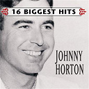 Johnny Horton - Johnny horton - 16 biggest hits
