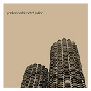 Wilco - Yankee hotel foxtrot