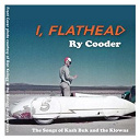 Ry Cooder - I, flathead