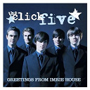 The Click Five - Greetings from imrie house (itunes exclusive)