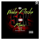 Waka Flocka Flame - 50k remix (feat. t.i.)