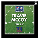 Travie Mccoy - All in (new york giants' anthem)
