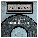 Needtobreathe - Slumber