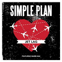 Simple Plan - Jet lag (feat. marie-mai)