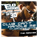 Flo Rida - Club can't handle me (feat. david guetta)