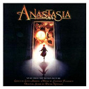 Aaliyah / Anastasia / Bernadette Peters / David Newman / Donna Lewis / Jim Cummings / Jonathan Dokuchitz / Kelsey Grammer / Liz Callaway / Richard Marx / Thalia - Anastasia (music from the motion picture)
