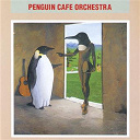 The Penguin Cafe Orchestra - Penguin Cafe Orchestra