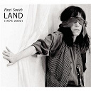 Patti Smith - land (1975-2002)