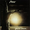 Poco - Ghost town (us release)