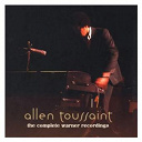 Allen Toussaint - The complete warner bros. recordings (us release)