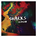 Sharks - Selfhood