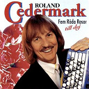 Roland Cedermark - Fem r&ouml;da rosor till dej