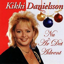 Kikki Danielsson - Nu &auml;r det advent