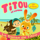 Titou Le Lapinou - La danse de titou