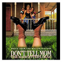 Alias / Army Of Lovers / Beat Goes Bang / Boom Crash Opera / Flame / Lorraine Lewis / Modern English / Terrell / Timothy B Schmidt / Valentine - Don't tell mom the babysitter's dead (music from the motion picture)
