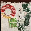 Sergent Garcia - Long time