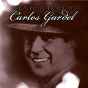Carlos Gardel - El Album De Oro De Carlos Gardel